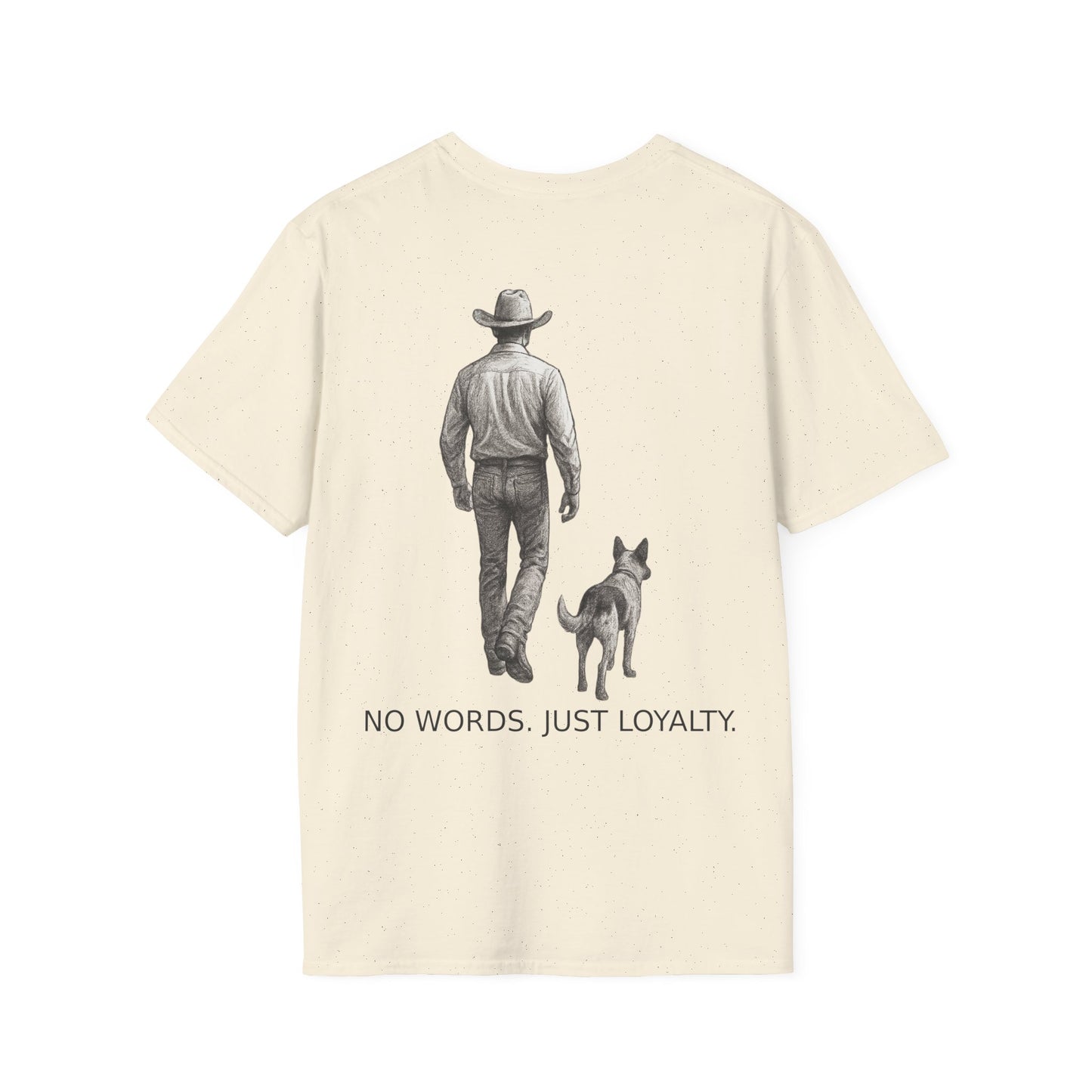 Cowboy and Dog Loyalty T-Shirt – No Words Just Loyalty Western Rescue Tee – Ranch Life Pet Lover Shirt – Adopted & Adored Apparel, Adult Unisex T-Shirt