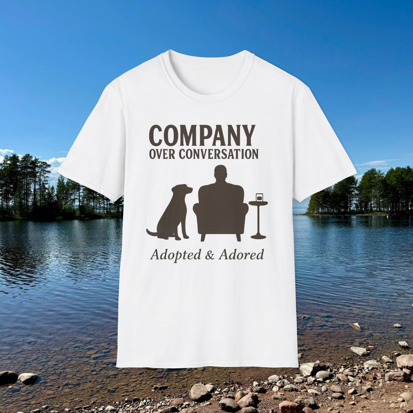 Company Over Conversation T-Shirt, Pet Lover Gift, Dog Adoption Shirt, Unisex Soft Tee, Funny Dog Lover Apparel, Adult Unisex T-Shirt