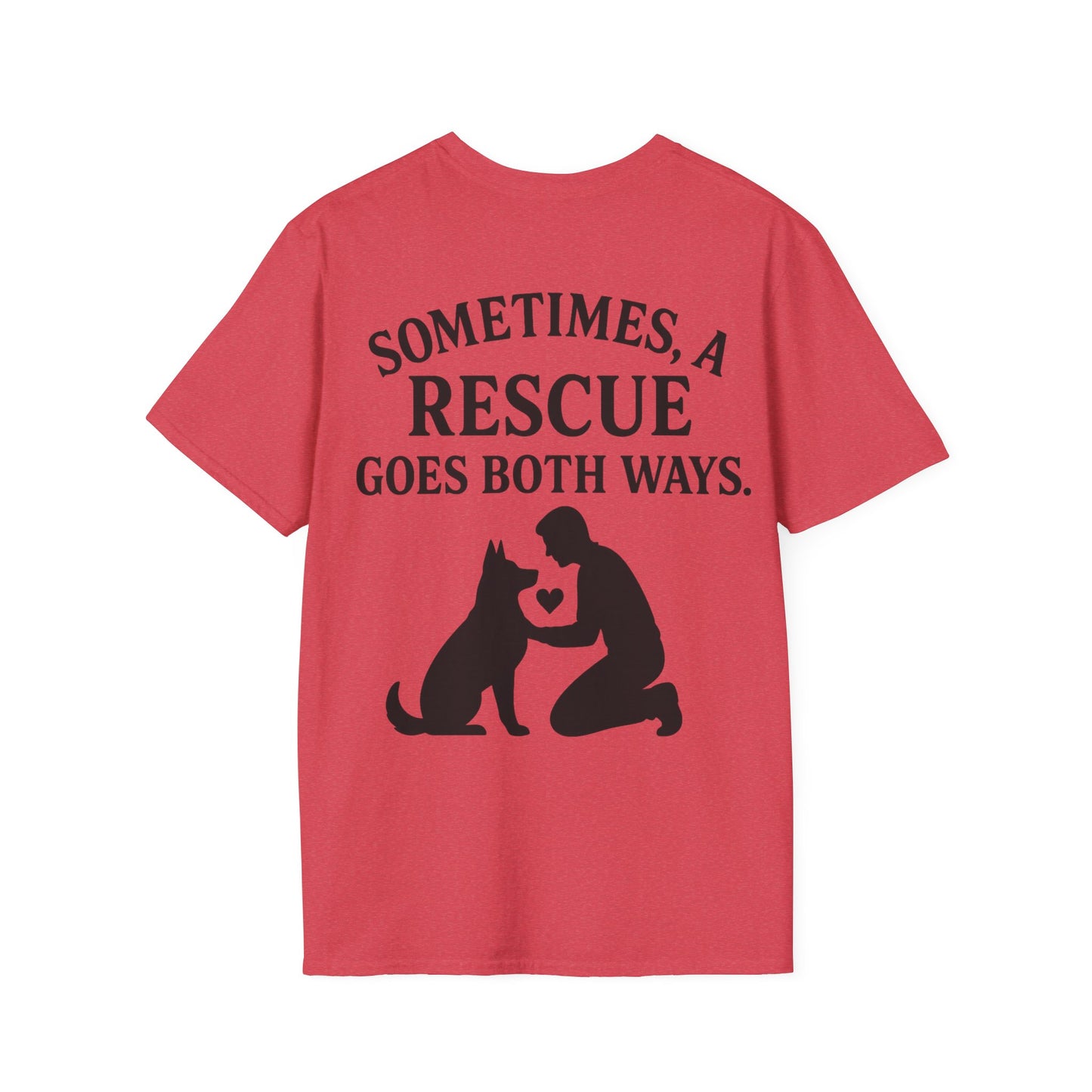 Sometimes a Rescue Goes Both Ways Shirt – Dog Rescue T-Shirt for Women & Men – Animal Adoption Gift – Emotional Pet Lover Tee, Adult Unisex T-Shirt