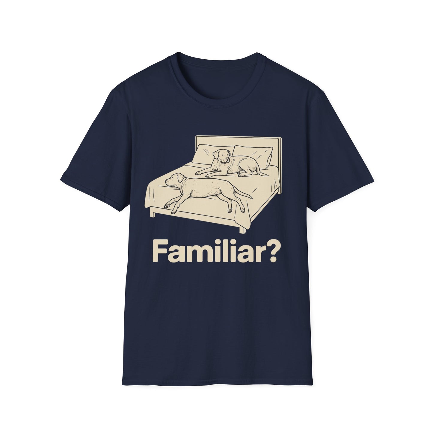Familiar? T-Shirt – Funny Dog Bed Takeover Tee for Dog Lovers, Couples, Rescue Dog Owners, Adult Unisex T-Shirt