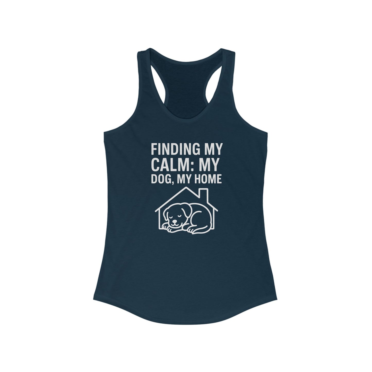 Finding My Calm Racerback Tank, Dog Lover Shirt, Pet Owner Gift, Relaxation Apparel, Summer Workout Top, Adult Unisex T-Shirt