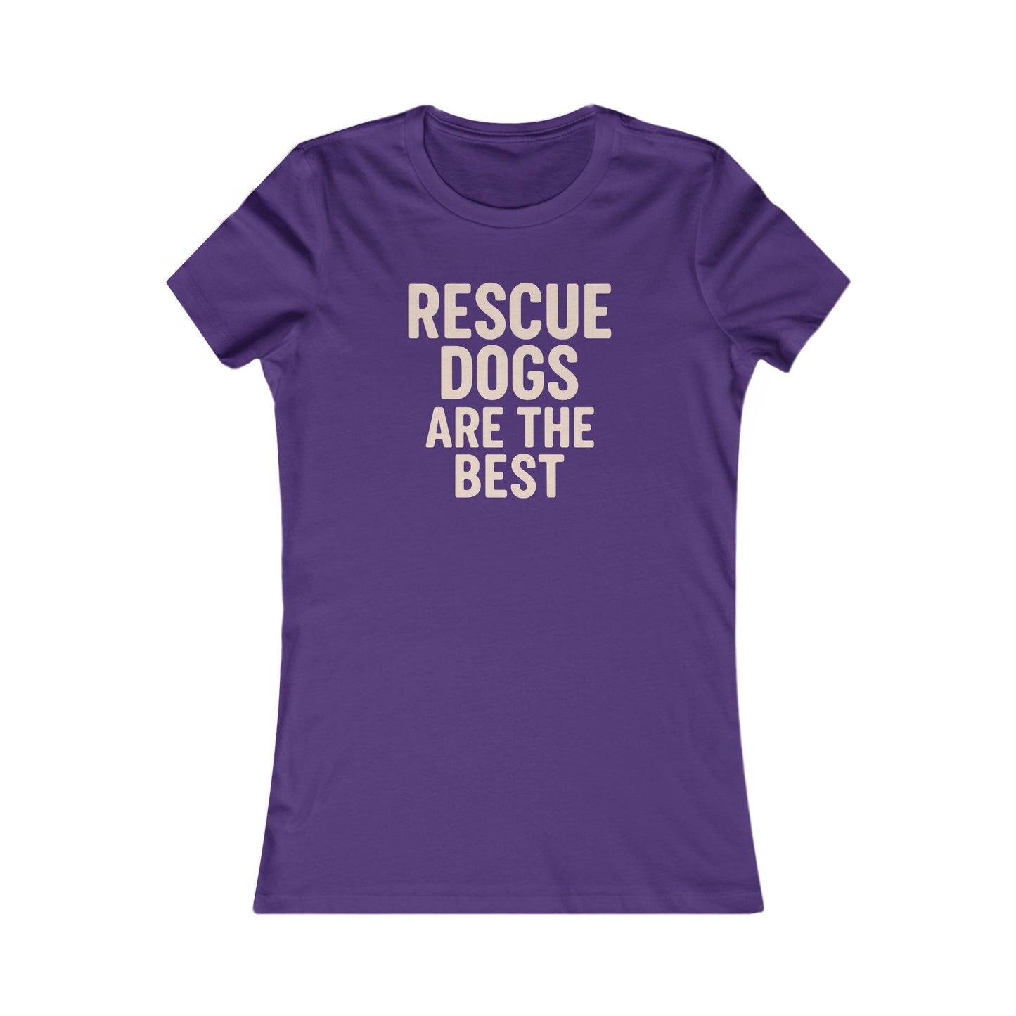 Rescue Dogs Are the Best T-Shirt – Distressed Cream Text on Dark Colors for Dog Lovers, Women’s Fit, Adult Unisex T-Shirt