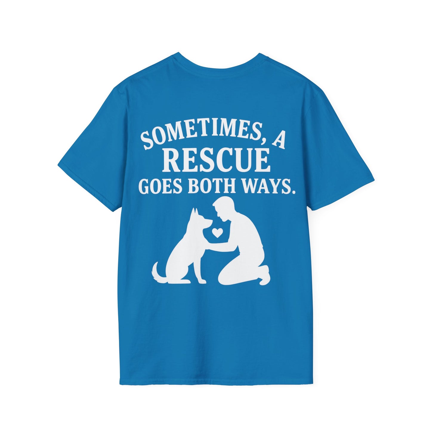 Sometimes a Rescue Goes Both Ways Shirt – Dog Rescue T-Shirt for Women & Men – Animal Adoption Gift – Emotional Pet Lover Tee, Adult Unisex T-Shirt