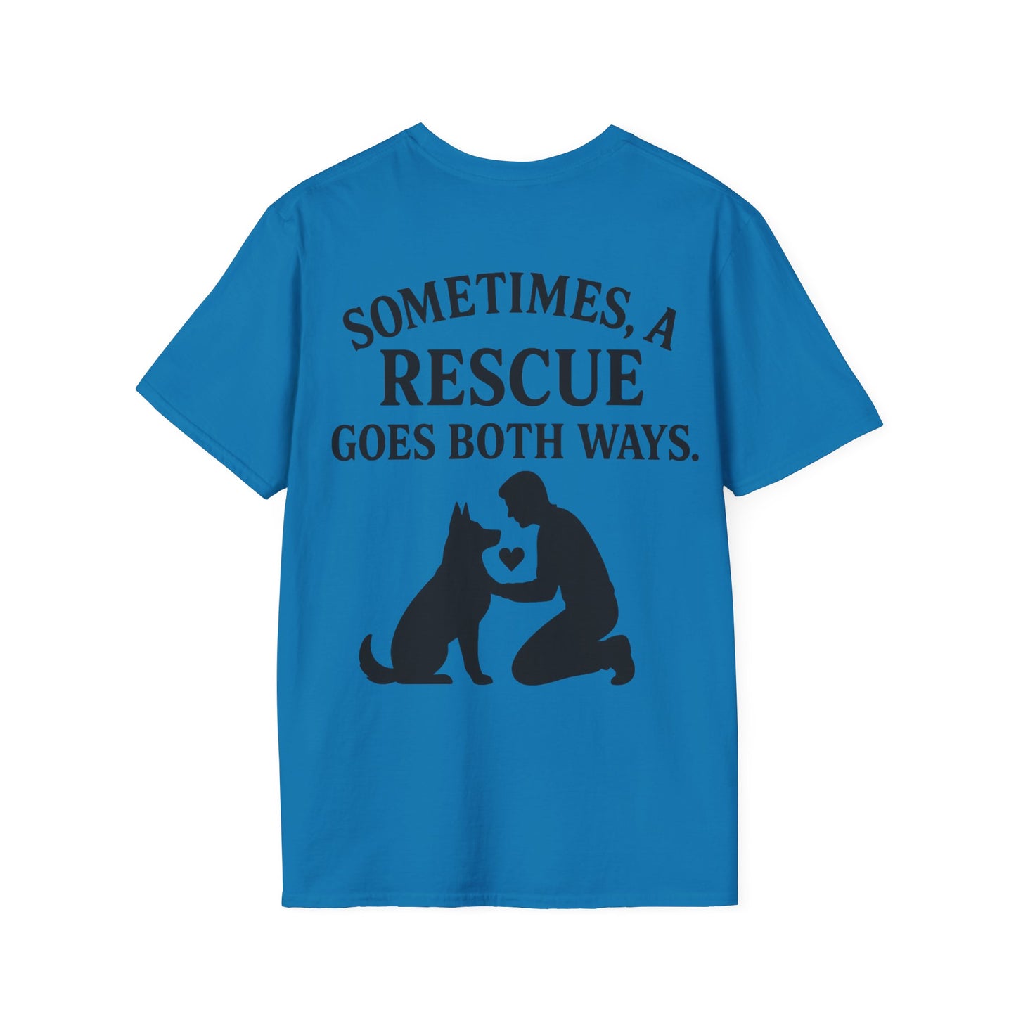 Sometimes a Rescue Goes Both Ways Shirt – Dog Rescue T-Shirt for Women & Men – Animal Adoption Gift – Emotional Pet Lover Tee, Adult Unisex T-Shirt