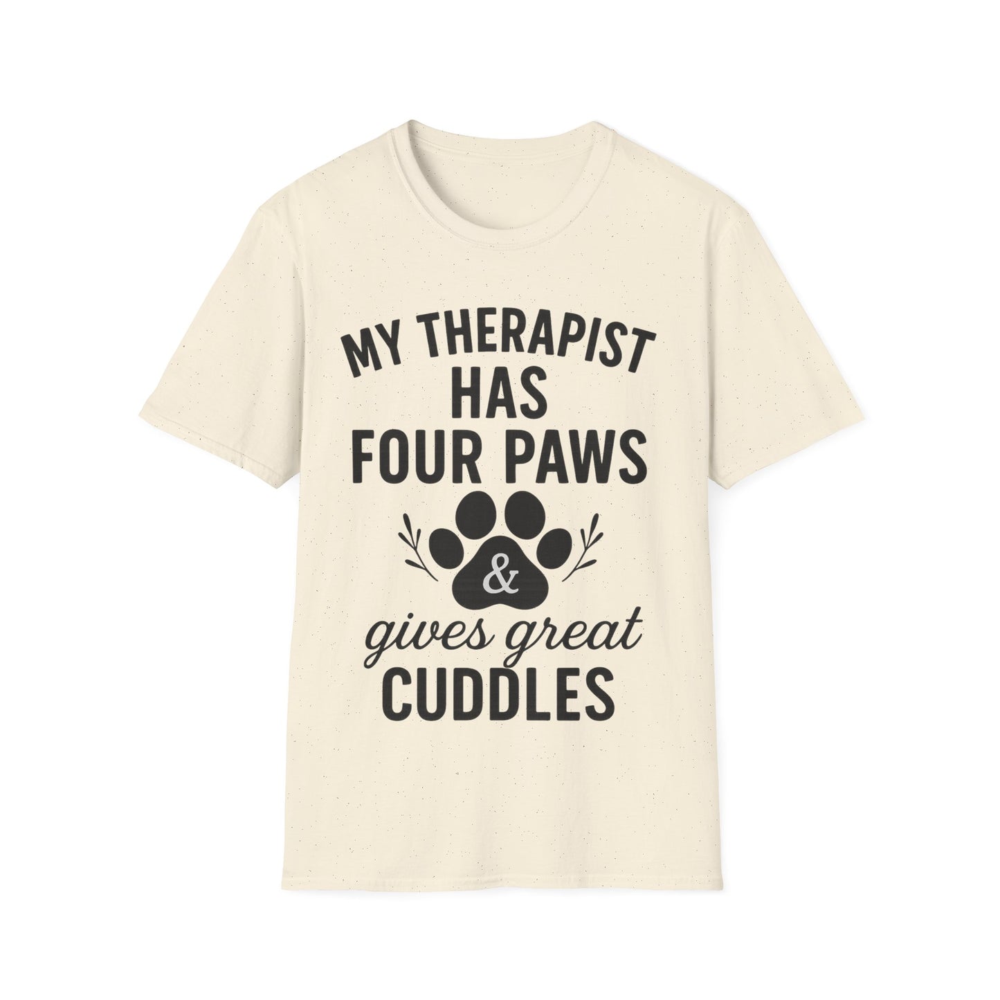 My Therapist Has Four Paws and Gives Great Cuddles – Rescue Dog Shirt with Bold Black Lettering, Adult Unisex T-Shirt