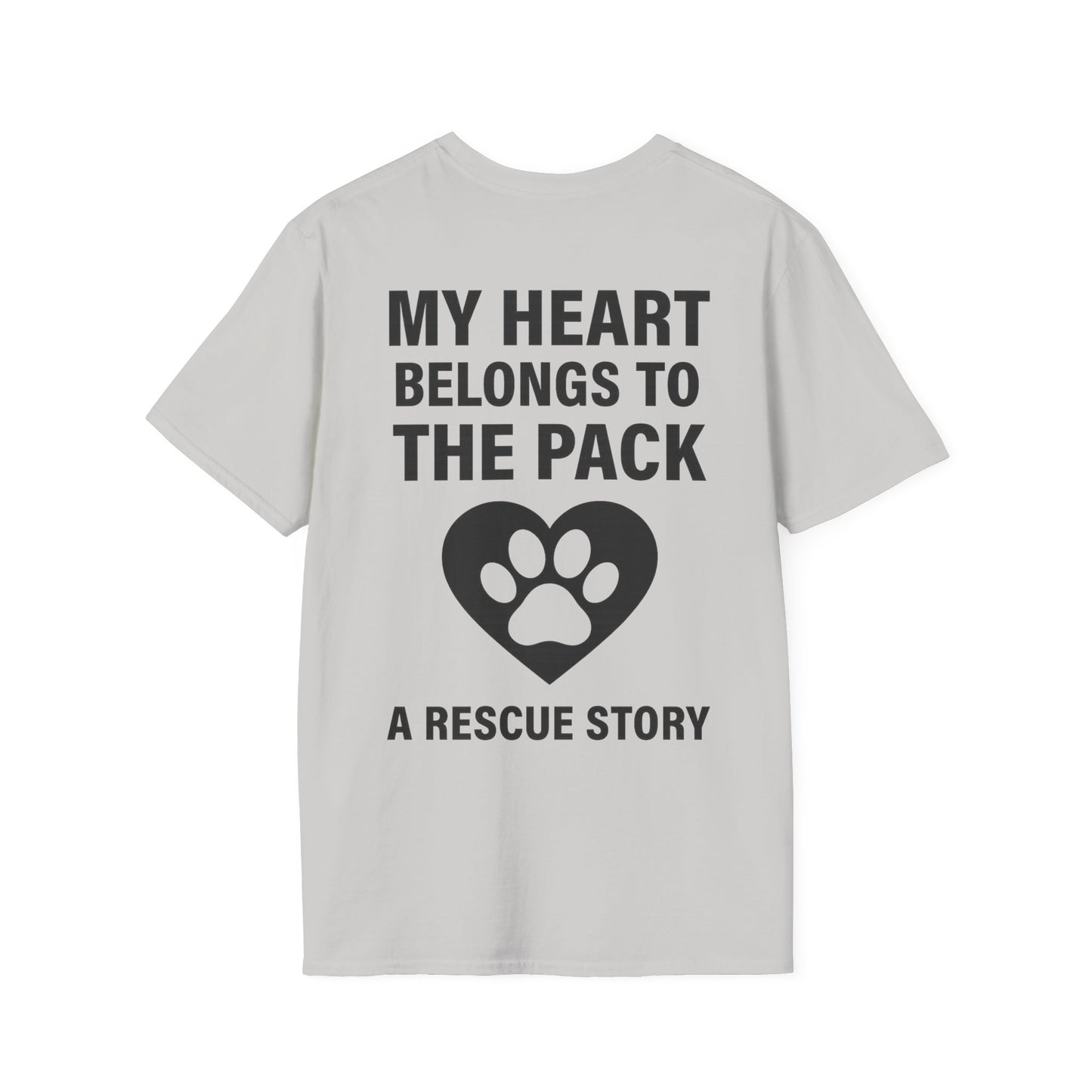My Heart Belongs to the Pack Shirt – A Rescue Story Dog Shirt – Back Print Dog Lover Tee – Pack Collection Matching Family T-Shirt – Adopted and Adored Apparel, Adult Unisex T-Shirt