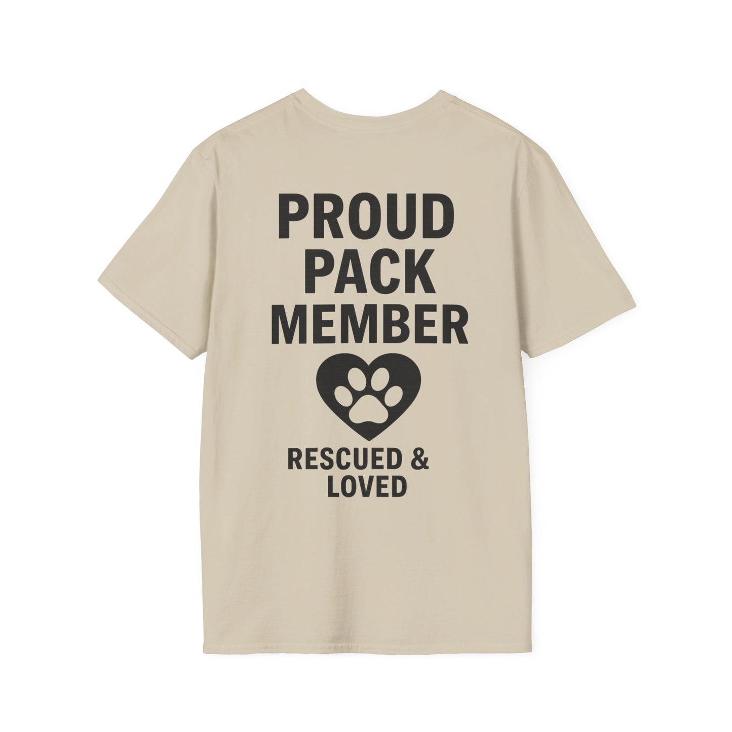 Proud Pack Member Rescued and Loved Shirt – Dog Rescue T-Shirt with Back Design – Pack Collection Family Matching Tee – Adopted and Adored Apparel, Adult Unisex T-Shirt