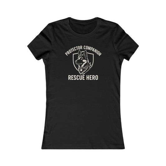 Protector Companion Rescue Hero T-shirt | Women's adult Favorite Tee for Animal Lovers, Dog Moms, Pet Rescue Support, Gift for Pet Owners, Casual Wear