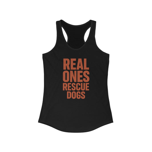 Real One's Rescue Dog's Racerback Rescue Dog Lover Tank Top, Animal Rights T-Shirt, Gift for Dog Moms, Pet Adoption Shirt, Casual Workout Clothes, Adult Unisex T-Shirt