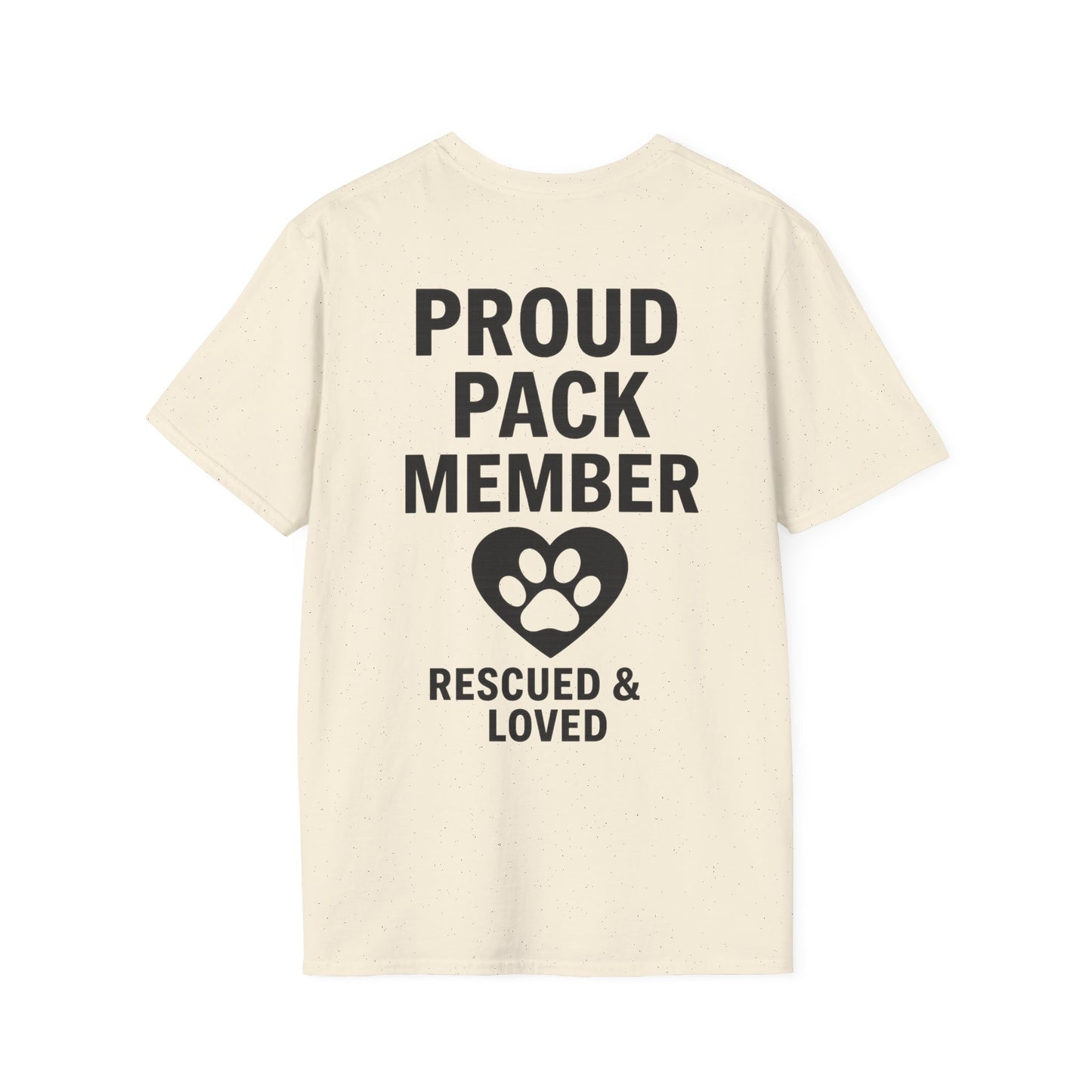 Proud Pack Member Rescued and Loved Shirt – Dog Rescue T-Shirt with Back Design – Pack Collection Family Matching Tee – Adopted and Adored Apparel, Adult Unisex T-Shirt