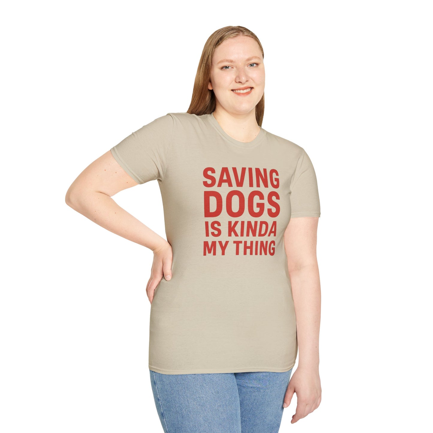 Saving Dogs Is Kinda My Thing T-Shirt – Bold Rescue Dog Tee for Animal Lovers, Dog Advocates, and Pet Parents, Adult Unisex T-Shirt