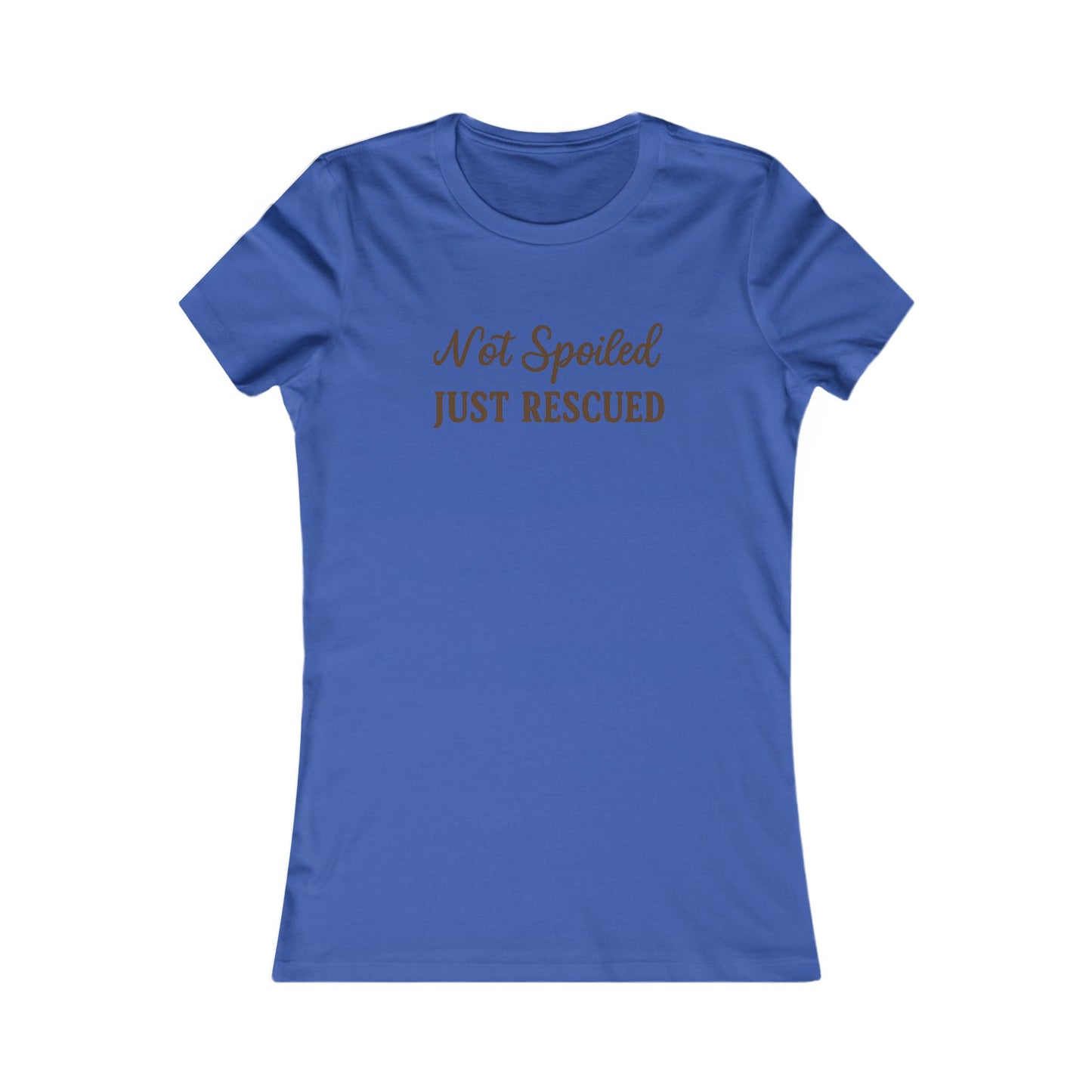 Not Spoiled Just Rescued T-Shirt – Brown Print on Heather Prism Natural Bella + Canvas 6004 Women’s Fit Tee, Adult Women's T-Shirt