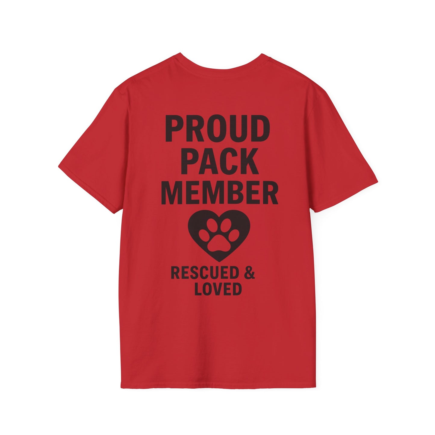 Proud Pack Member Rescued and Loved Shirt – Dog Rescue T-Shirt with Back Design – Pack Collection Family Matching Tee – Adopted and Adored Apparel, Adult Unisex T-Shirt