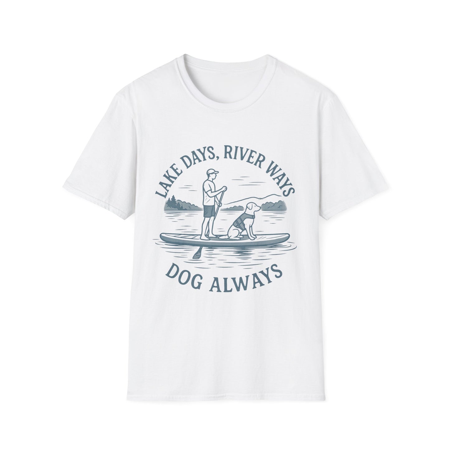Lake Days River Ways Dog Always T-Shirt – Paddleboarding Rescue Dog Tee for Lake & River Lovers, Adult Unisex T-Shirt