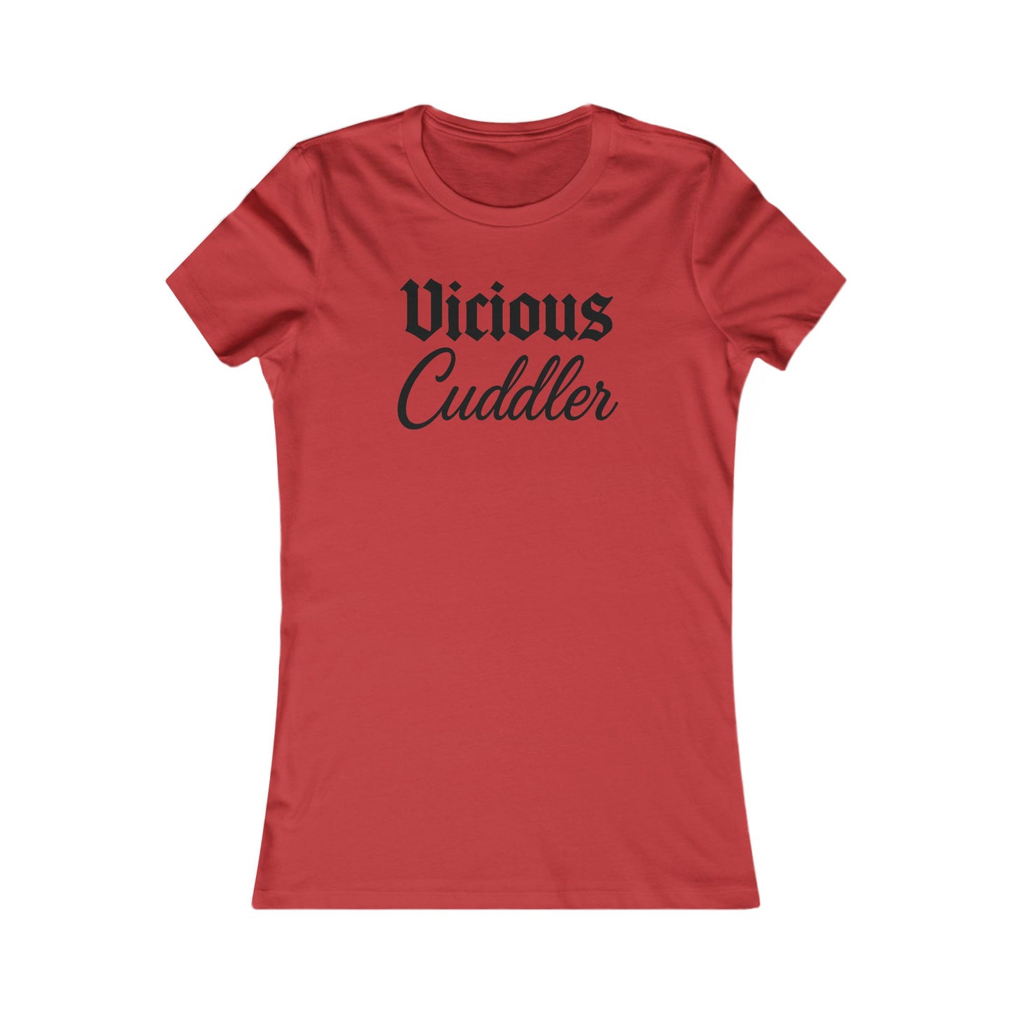 Vicious Cuddler Woman's T-Shirt – Gothic Blackletter x Script Font | Funny Pit Bull Rescue Apparel for Dog Lovers Bella + Canvas 6004 women’s adult