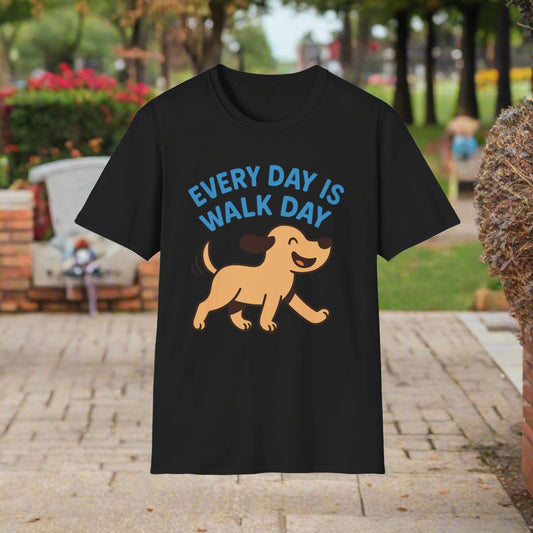 Every Day Is Walk Day Dog T-Shirt | Happy Pup Graphic Tee | Adopted & Adored Apparel