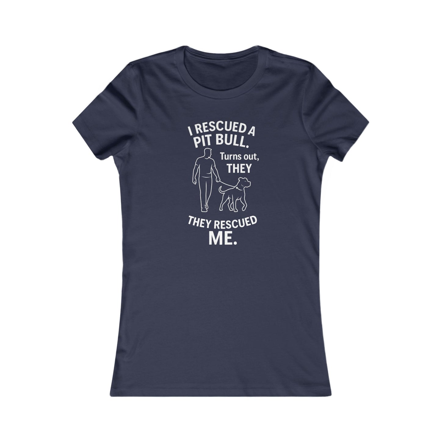 I Rescued a pit bull turns out they rescued me Women's T-t-shirt | Dog Lover Shirt | Animal Rescue Gift | Pet Adoption T-Shirt | Adoption Awareness Apparel, Adult Unisex T-Shirt