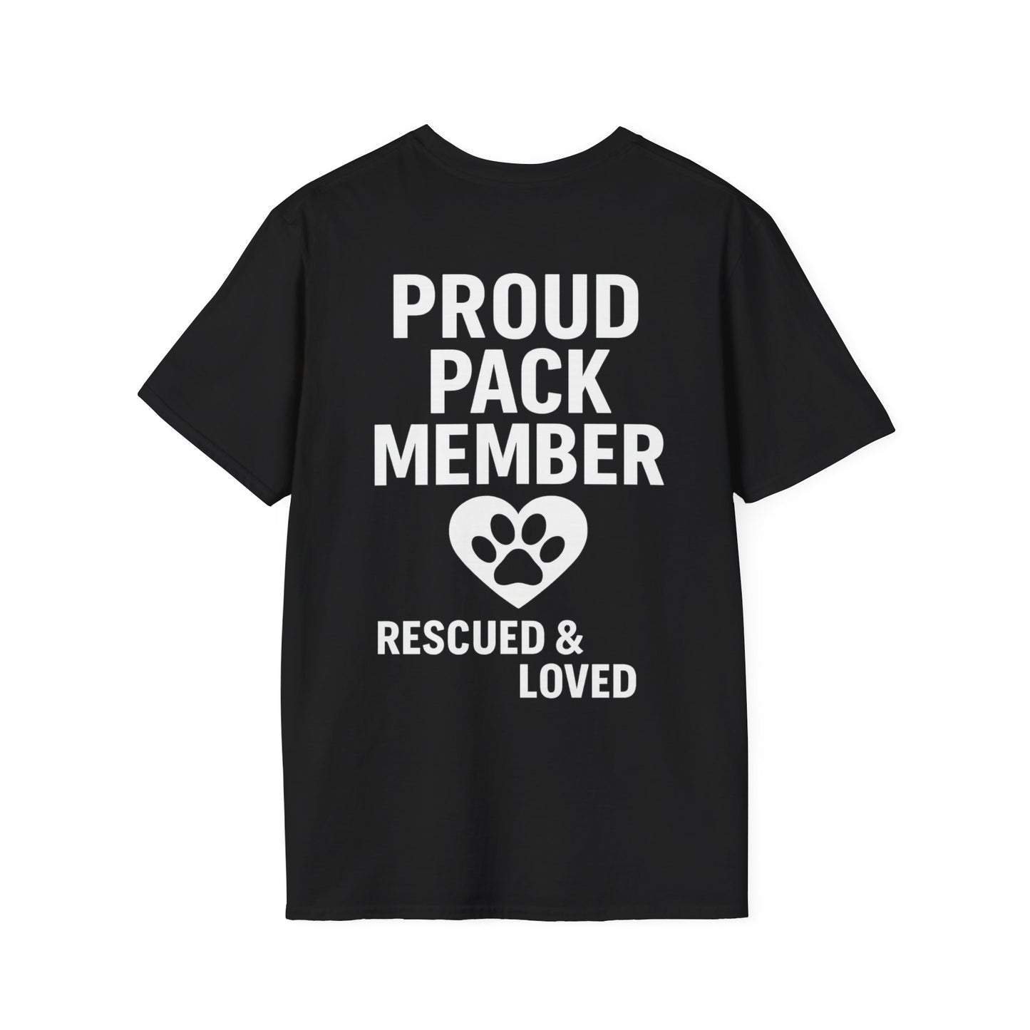 Proud Pack Member Rescued and Loved Shirt – Dog Rescue T-Shirt with Back Design – Pack Collection Family Matching Tee – Adopted and Adored Apparel, Adult Unisex T-Shirt