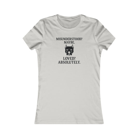 Misunderstood Maybe Loved Absolutely, Pit Bull T-Shirt, Gift for Dog Owners, Funny Animal Tee, Pet Lover Apparel, Adult, Woman's