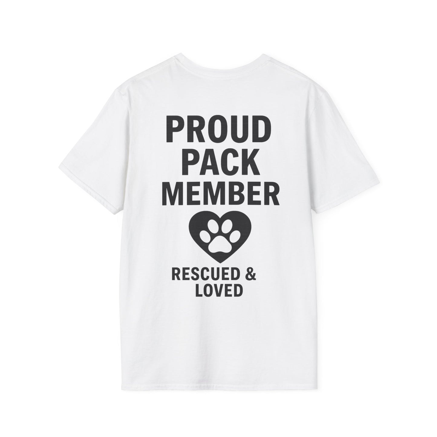 Proud Pack Member Rescued and Loved Shirt – Dog Rescue T-Shirt with Back Design – Pack Collection Family Matching Tee – Adopted and Adored Apparel, Adult Unisex T-Shirt