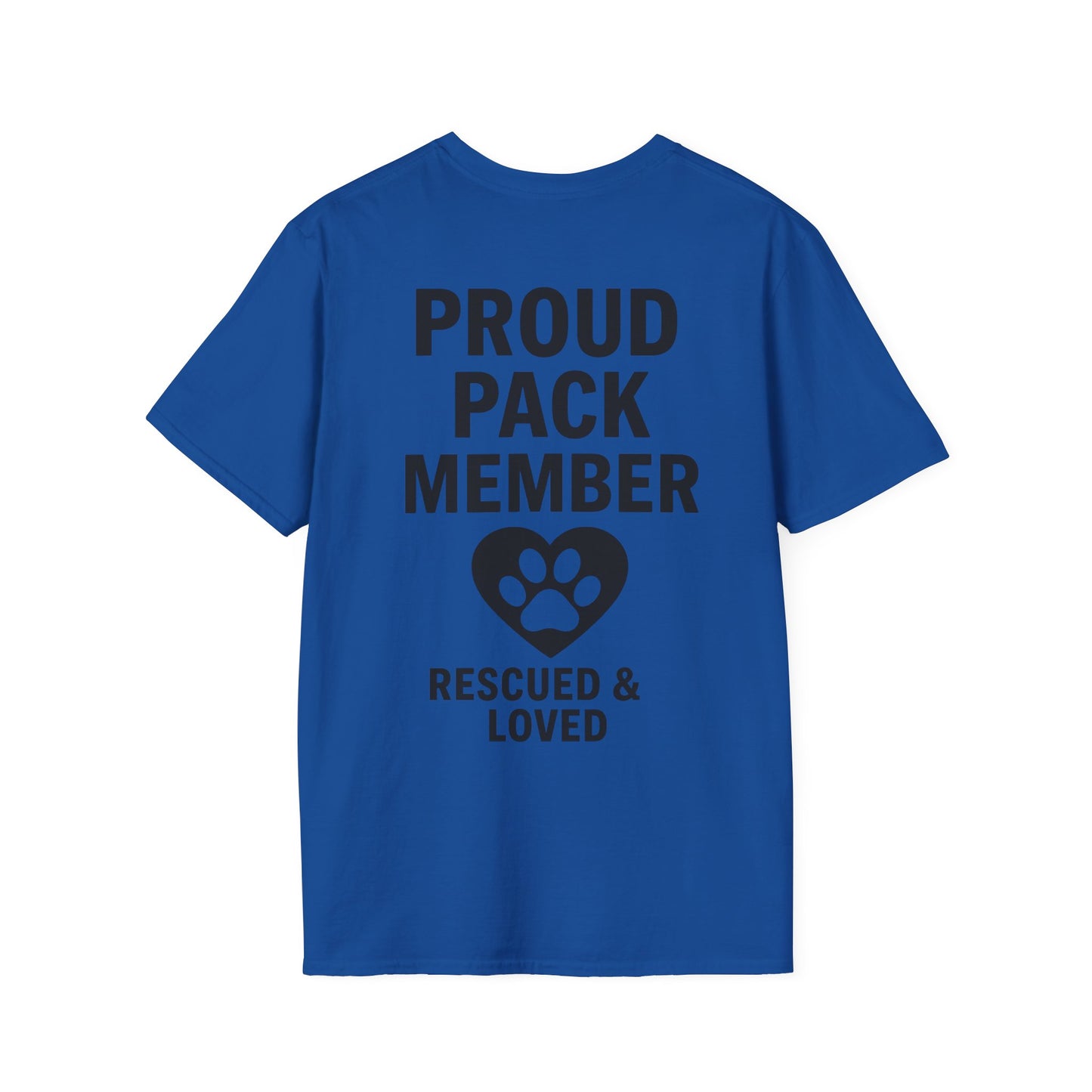Proud Pack Member Rescued and Loved Shirt – Dog Rescue T-Shirt with Back Design – Pack Collection Family Matching Tee – Adopted and Adored Apparel, Adult Unisex T-Shirt