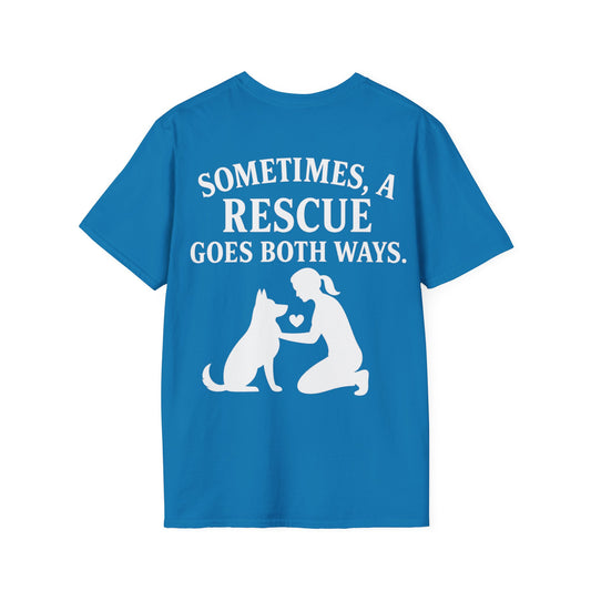 Sometimes a Rescue Goes Both Ways Shirt – Dog Rescue T-Shirt for Women & Men – Animal Adoption Gift – Emotional Pet Lover Tee, Adult Unisex T-Shirt