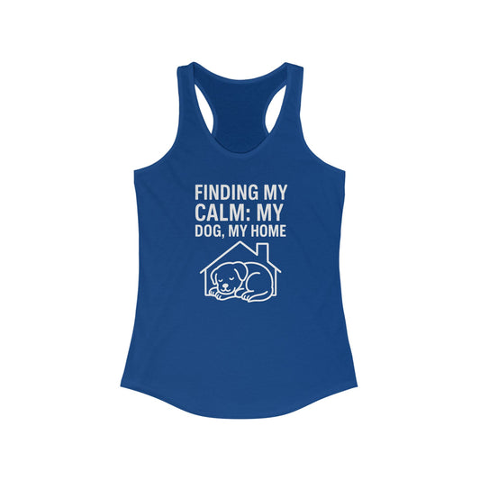 Finding My Calm Racerback Tank, Dog Lover Shirt, Pet Owner Gift, Relaxation Apparel, Summer Workout Top, Adult Unisex T-Shirt