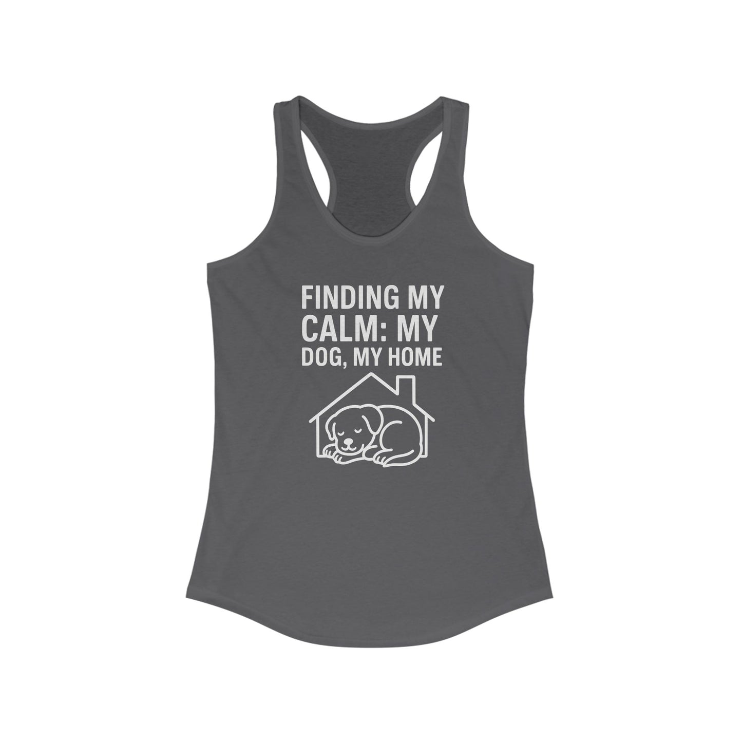 Finding My Calm Racerback Tank, Dog Lover Shirt, Pet Owner Gift, Relaxation Apparel, Summer Workout Top, Adult Unisex T-Shirt