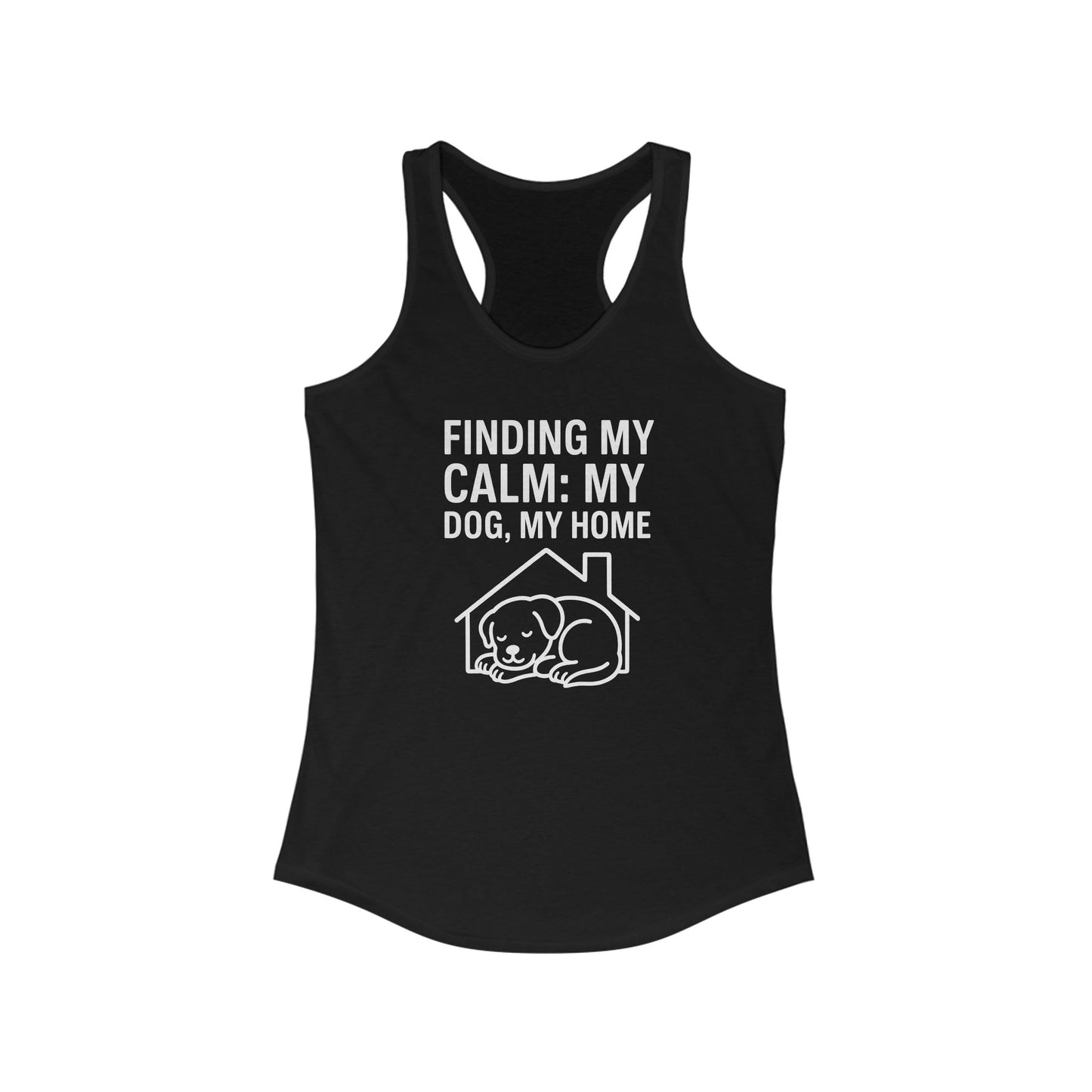 Finding My Calm Racerback Tank, Dog Lover Shirt, Pet Owner Gift, Relaxation Apparel, Summer Workout Top, Adult Unisex T-Shirt