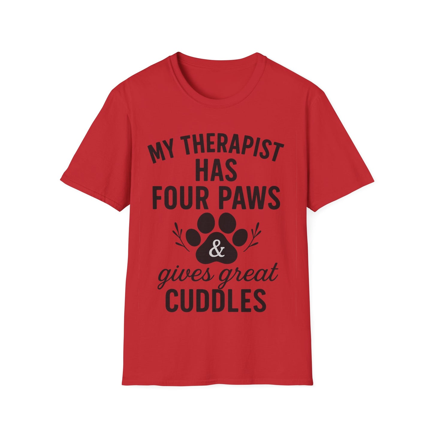 My Therapist Has Four Paws and Gives Great Cuddles – Rescue Dog Shirt with Bold Black Lettering, Adult Unisex T-Shirt